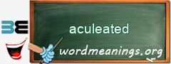 WordMeaning blackboard for aculeated